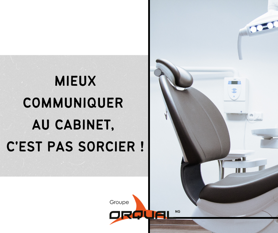 Mieux communiquer au cabinet, c'est pas sorcier !