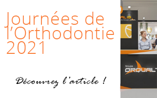 Journée de l’Orthodontie 2021