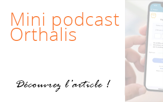 2eme épisode du mini podcast Orthalis – Orqual Sign et Dentapoche